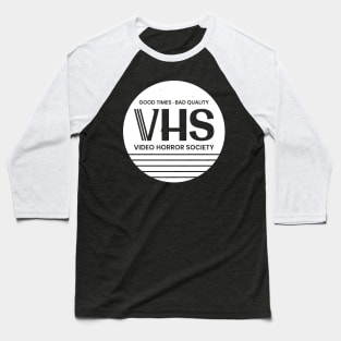 Video Horror Society (VHS) Baseball T-Shirt